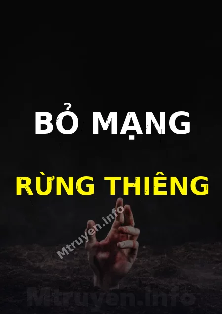 Bỏ Mạng Rừng Thiêng