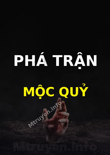 Phá Trận Mộc Quỷ