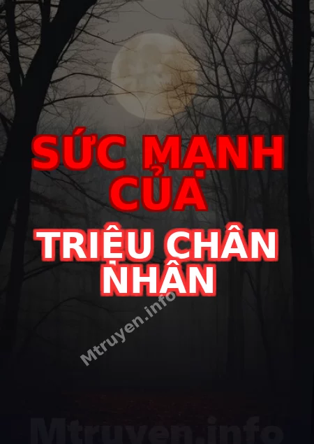Sức Mạnh Của Triệu Chân Nhân