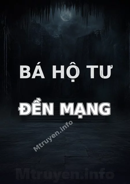 Bá Hộ Tư Đền Mạng
