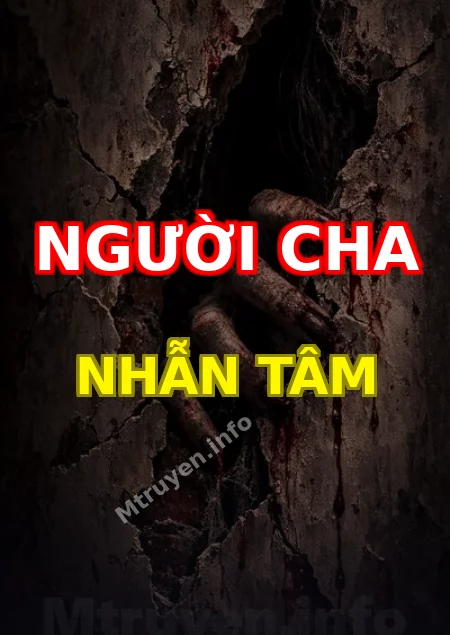 Người Cha Nhẫn Tâm