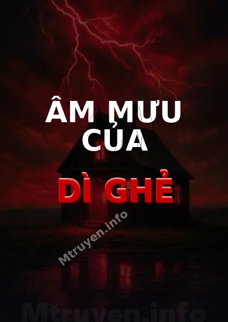 Âm Mưu Của Dì Ghẻ