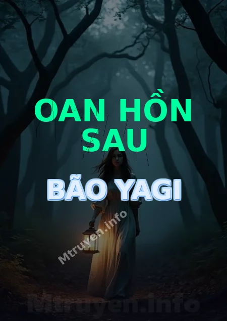Oan Hồn Sau Bão Yagi