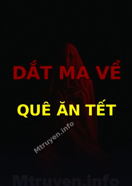 Dắt Ma Về Quê Ăn Tết