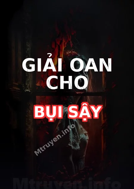 Giải Oan Cho Bụi Sậy
