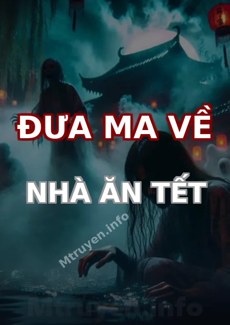 Đưa Ma Về Nhà Ăn Tết