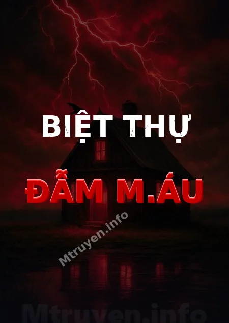 Biệt Thự Đẫm M.áu
