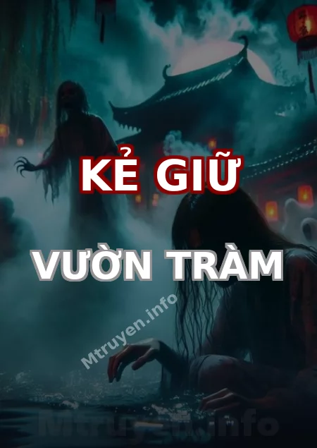 Kẻ Giữ Vườn Tràm