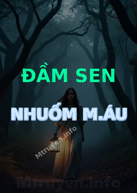 Đầm Sen Nhuốm M.áu