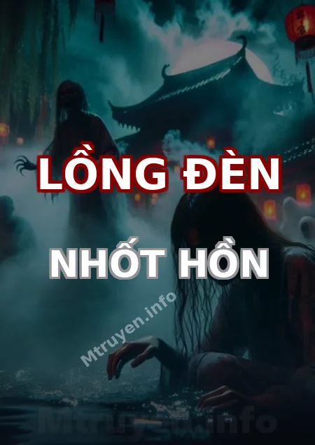 Lồng Đèn Nhốt Hồn