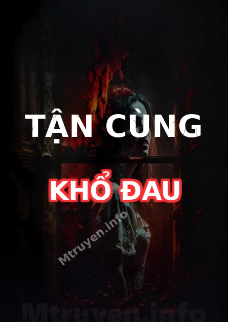Tận Cùng Khổ Đau