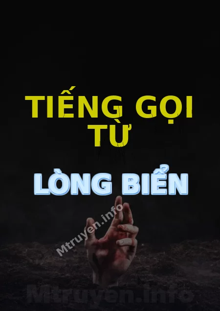 Tiếng Gọi Từ Lòng Biển
