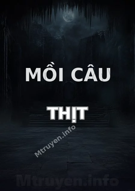Mồi Câu Thịt