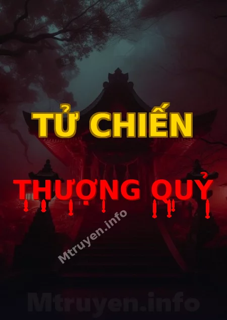 Tử Chiến Thượng Quỷ