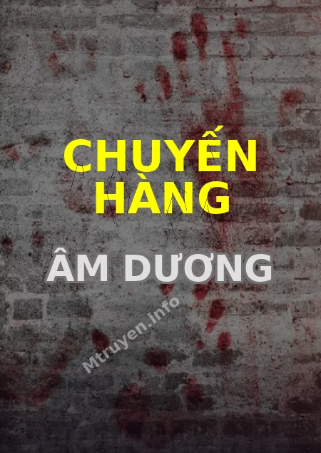 Chuyến Hàng Âm Dương