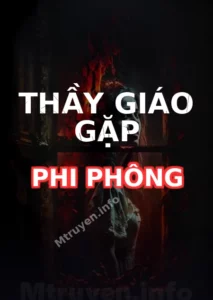 Thầy Giáo Gặp Phi Phông