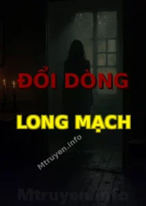 Đổi Dòng Long Mạch