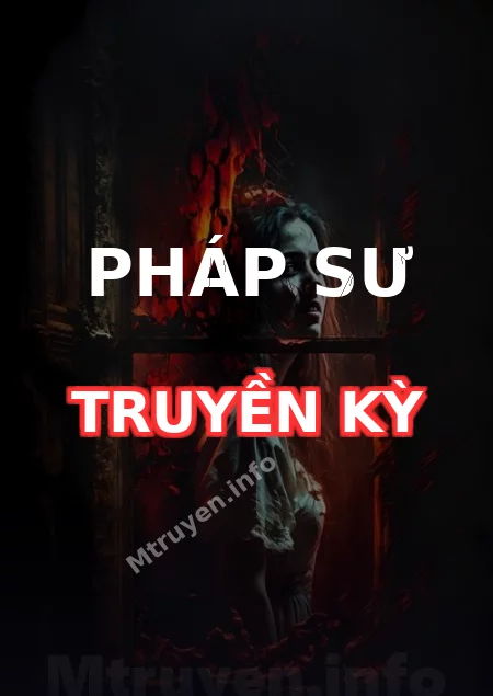 Pháp sư truyền kỳ