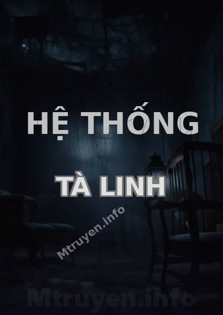 Hệ Thống Tà Linh