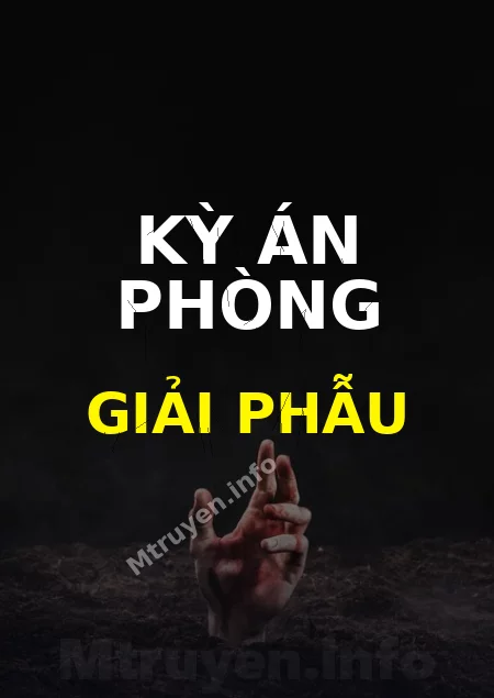 Kỳ Án Phòng Giải Phẫu