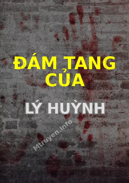 Đám Tang Của Lý Huỳnh