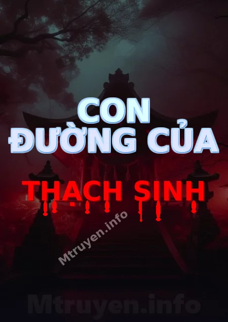 Con Đường Của Thạch Sinh