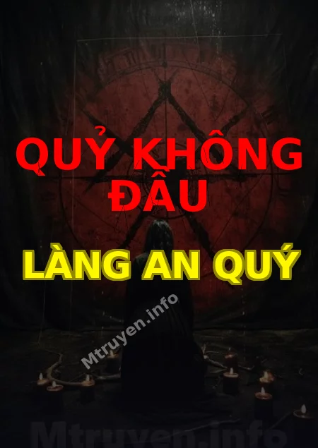 Quỷ Không Đầu Làng An Quý