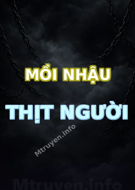 Mồi Nhậu Thịt Người