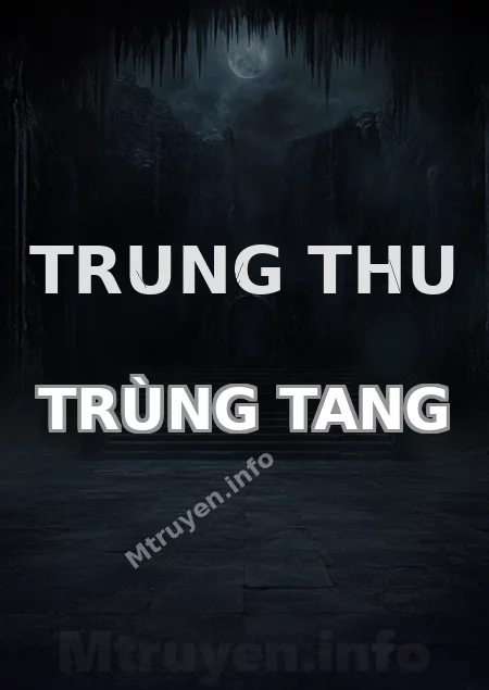 Trung Thu Trùng Tang