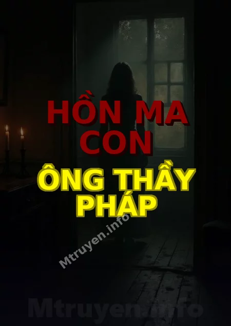 Hồn Ma Con Ông Thầy Pháp
