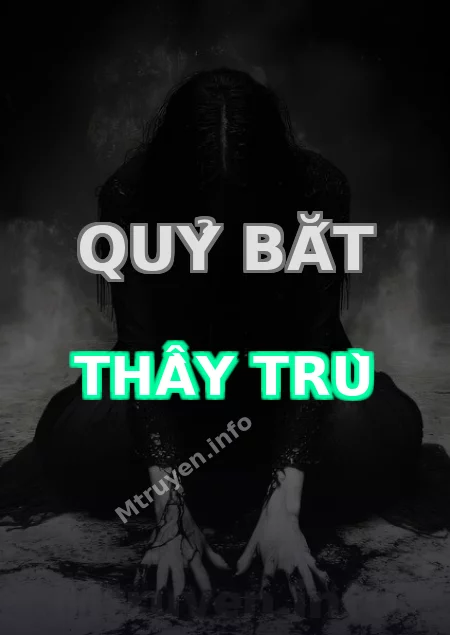Quỷ Bắt Thầy Trù