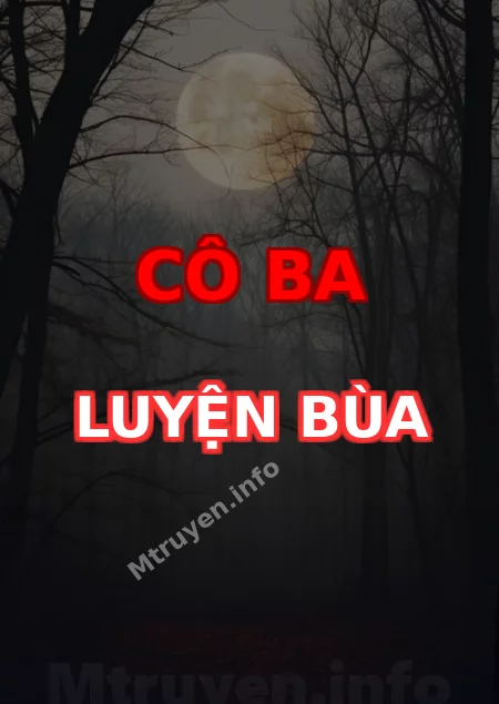 Cô Ba Luyện Bùa