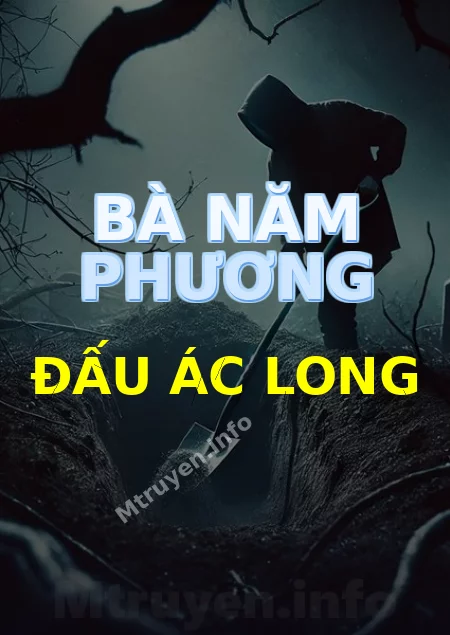 Bà Năm Phương Đấu Ác Long