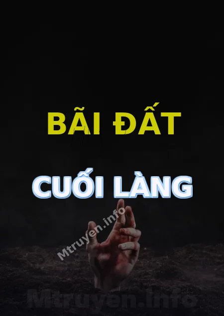 Bãi Đất Cuối Làng