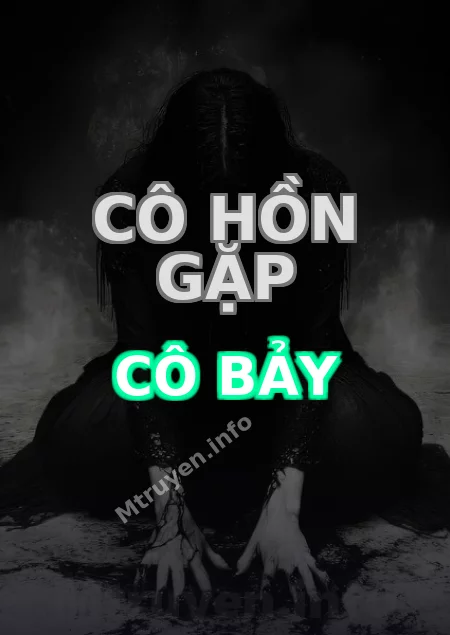 Cô Hồn Gặp Cô Bảy
