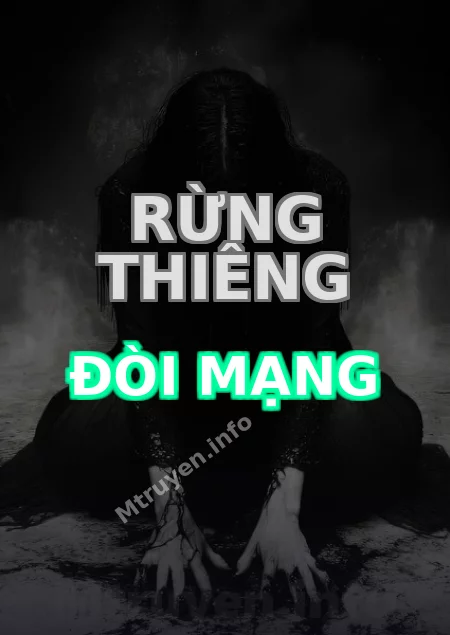 Rừng Thiêng Đòi Mạng