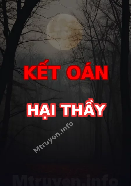 Kết Oán Hại Thầy