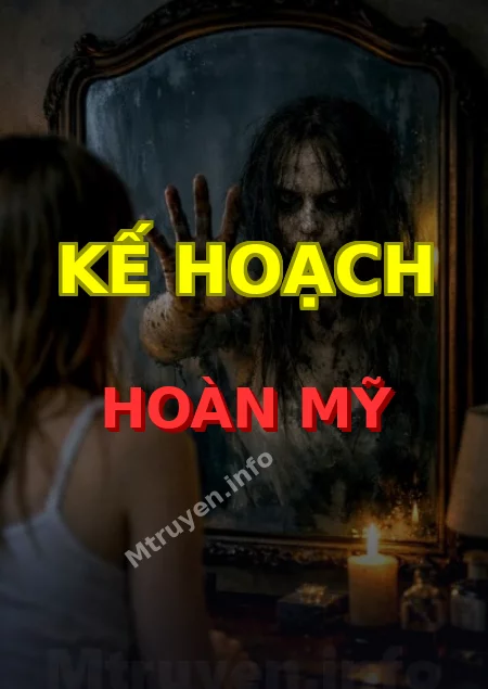 Kế Hoạch Hoàn Mỹ