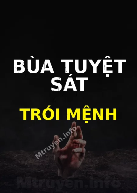 Bùa Tuyệt Sát Trói Mệnh
