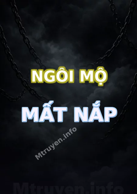 Ngôi Mộ Mất Nắp