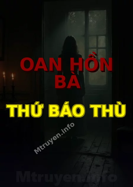 Oan Hồn Bà Thứ Báo Thù