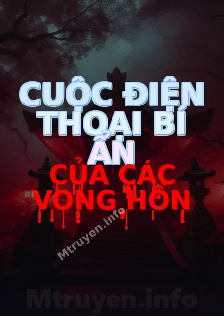 Cuộc Điện Thoại Bí Ẩn Của Các Vong Hồn