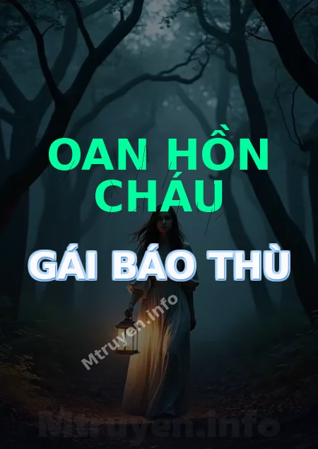 Oan Hồn Cháu Gái Báo Thù