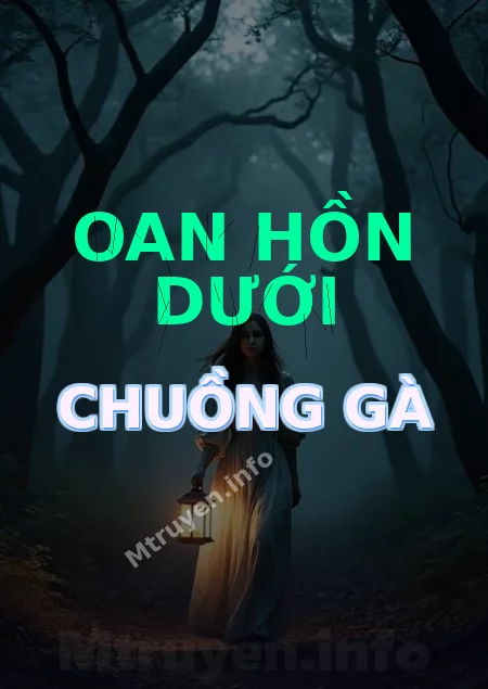 Oan Hồn Dưới Chuồng Gà