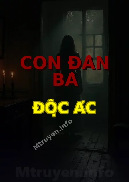 Con Đàn Bà Độc Ác