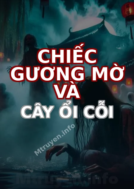 Chiếc Gương Mờ Và Cây Ổi Cỗi