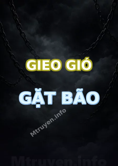 Gieo Gió Gặt Bão