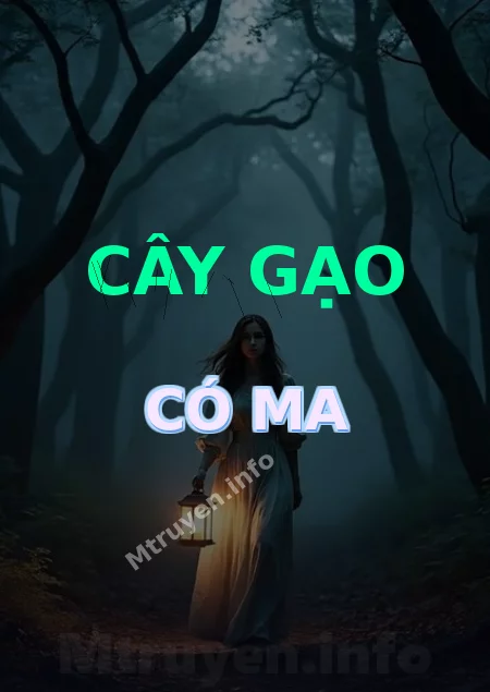 Cây Gạo Có Ma