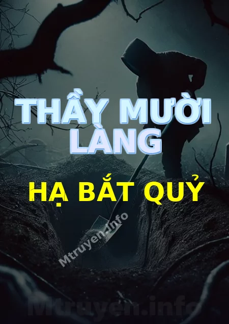 Thầy Mười Làng Hạ Bắt Quỷ