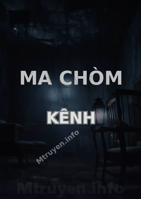 Ma Chòm Kênh